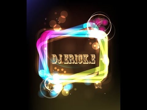 Set 2013 (Dj Erick.E -Br) Techno Music
