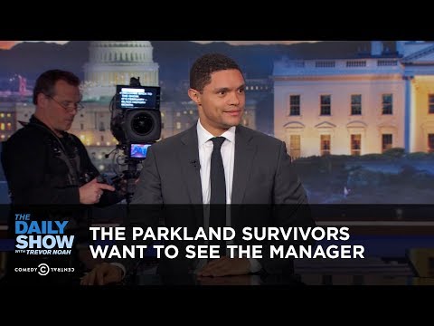 The Parkland Survivors Want to See the Manager - Between the Scenes: The Daily Show