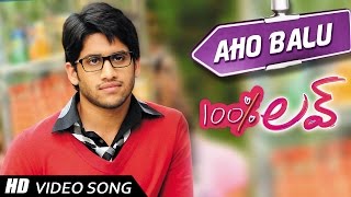 Aho Balu Video song  100 % Love Movie  Naga Chaita