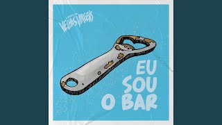 Eu Sou o Bar