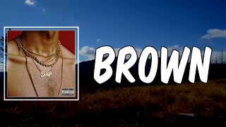 Lyric: Brown by Kyle Dion
