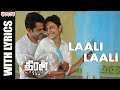 Laali Laali Song With Lyrics Theeran Adhigaaram Ondru Movie Karthi Rakul Preet Ghibran
