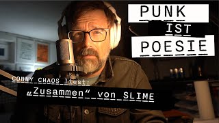 PUNK ist POESIE &quot;Zusammen&quot; von SLIME