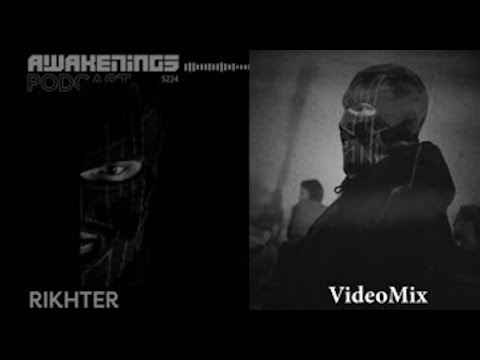 Rikhter - Awakenings Podcast S224 [Videomix]