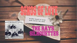 THE RAYS - SILHOUETTES