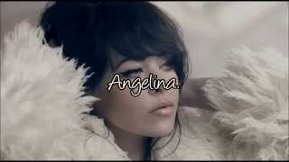 Angelina Music Video