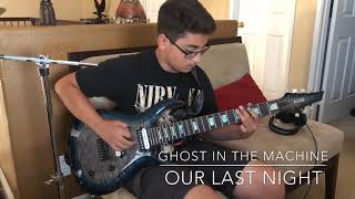 Our Last Night - Ghost in the Machine Guitar Cover by 12 Year Old