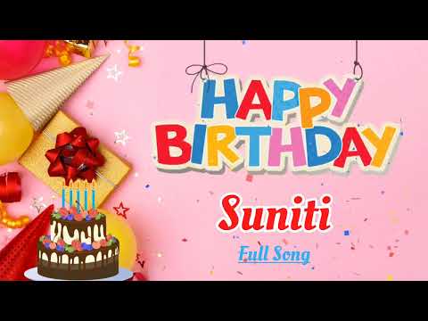 Suniti Birthday Song - Happy Birthday Suniti - Happy Birthday To You Song Remix