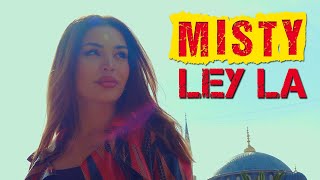 Download lagu Misty - Ley La (Video from Istanbul) 2023 mp3 Download lagu Misty - Ley La (Video from Istanbul) 2023 mp3