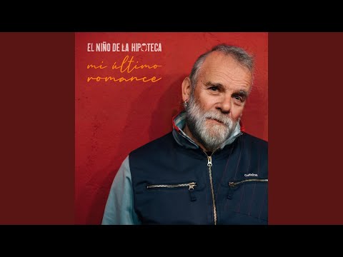 Mi Último Romance - El niño de la hipoteca