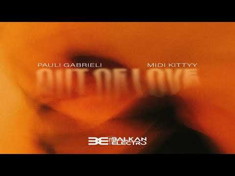 Pauli Gabrieli feat. Midi Kittyy - Out Of Love