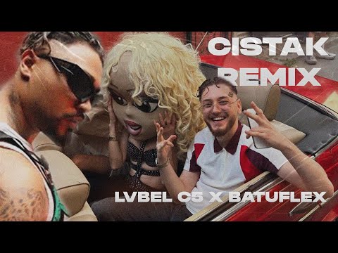 LVBEL C5 X BATUFLEX X ERA7CAPONE - CISTAK REMIX (Prod. 808Efe)