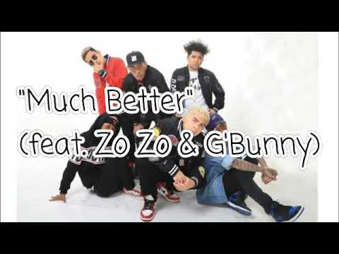 MUCH BETTER-(Skusta Clee ft. Zozo and adda)|Exb|