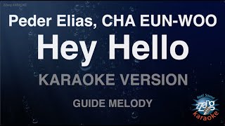 Download lagu Peder Elias & Cha Eun Woo - Hey Hello (Melody) (Karaoke Version) mp3
