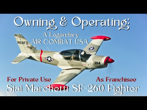 Owning & Operating The Marchetti SF-260 Fighter | Air Combat USA