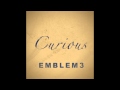 Emblem 3 - Curious - Official Song 