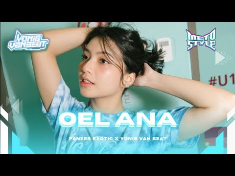 DJ OEL ANA METO STYLE 2025!!! (PANZER EXOTIC X YONIS VAN BEAT)