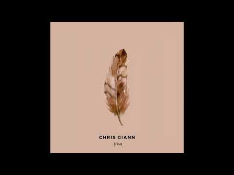 CHRIS GIANN - frihet (Original Mix)