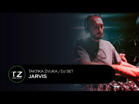 Taktika Zvuka ⧸ Radio Show ⧸ Jarvis