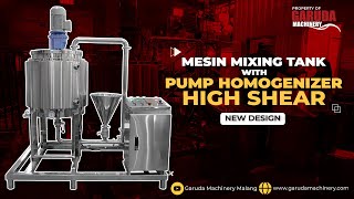 MESIN MIXING TANK LIQUID - with High Shear Pump Homogenizer