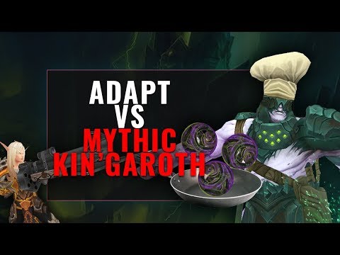 Adapt VS Mythic Kin'garoth [Marksmanship Hunter PoV]