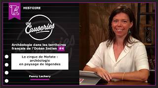 Archéologie dans les territoires français de l'Océan Indien #4 - Le cirque de Mafate : archéologie en paysage de légendes 