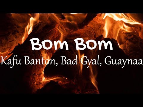 Kafu Banton, Bad Gyal, Guaynaa Bom Bom (Letras / Lyrics) | La Vida Latina