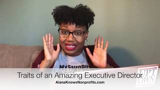 Video: Traits of an Amazing Executive Director