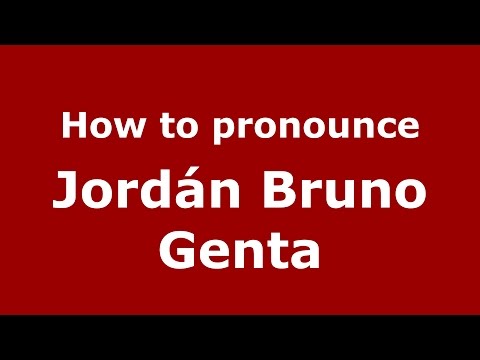 How to pronounce Jordán Bruno Genta (Spanish/Argentina) - PronounceNames.com