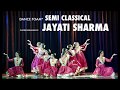 Semi Classical Choreographed By Jayati Sharma