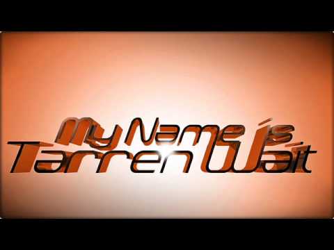 Tarren Wait - Tarren Wait Swag (Pretty Boy Swag Remix)