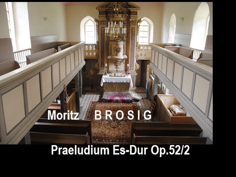 Moritz Brosig (1815 - 1887) - Praeludium Es-Dur (Larghetto) Op.52/2