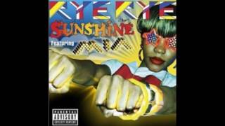 Rye Rye ft. M I A - Sunshine (Darren Elliott Bootleg)