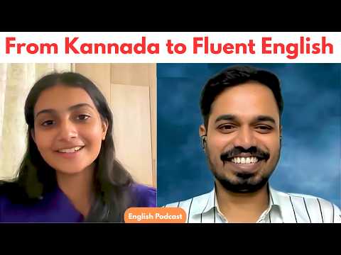 From Kannada Languages to Fluent English | English Conversation Practice with College student | 2025