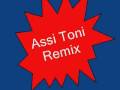 Assi Toni - Remix mit Ersin 