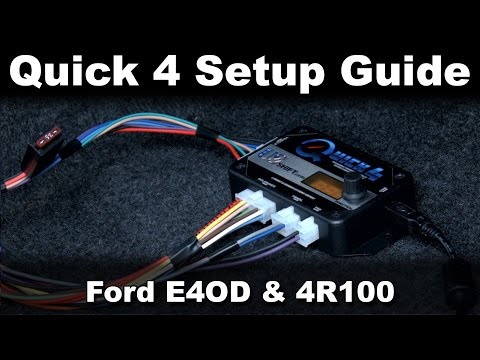 Quick 4 Tuning Software Setup Guide (Ford E4OD/4R100)