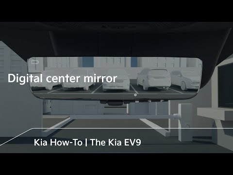 Digital center mirror｜The Kia EV9
