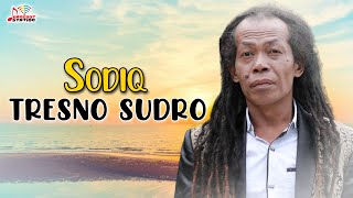 Download lagu Sodiq Tresno Sudro... mp3