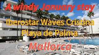 A windy January stay at the Iberostar Waves Cristina, Playa de Palma, Mallorca