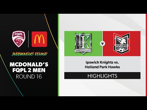 McDonald's FQPL 2 Men R16 - Ipswich Knights vs. Holland Park Hawks Highlights