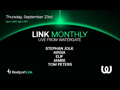 LINK Monthly @ Watergate Berlin w/ JAMIIE, Elif, Argia, Stephan Jolk, Tom Peters  | @beatport  Live