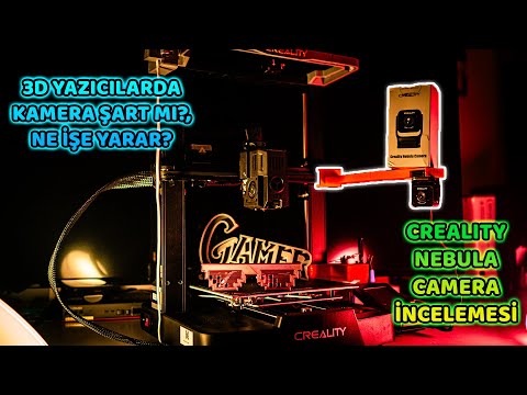 Yoksa Sizin 3D Yazıcınızın Hala Kamerası Yok mu? Creality Nebula Kamera!