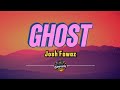 Josh Fawaz - Ghost (Remix)