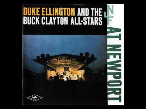 Duke E̲l̲l̲i̲n̲g̲t̲o̲n̲ And The Buck C̲l̲a̲y̲t̲o̲n̲ ̲All-Stars – A̲t̲ N̲e̲w̲p̲o̲r̲t̲ (̲1̲9̲5̲6̲)̲