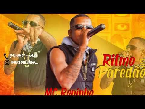Mc Roninho - Ritmo do paredão (Dj Th7us)