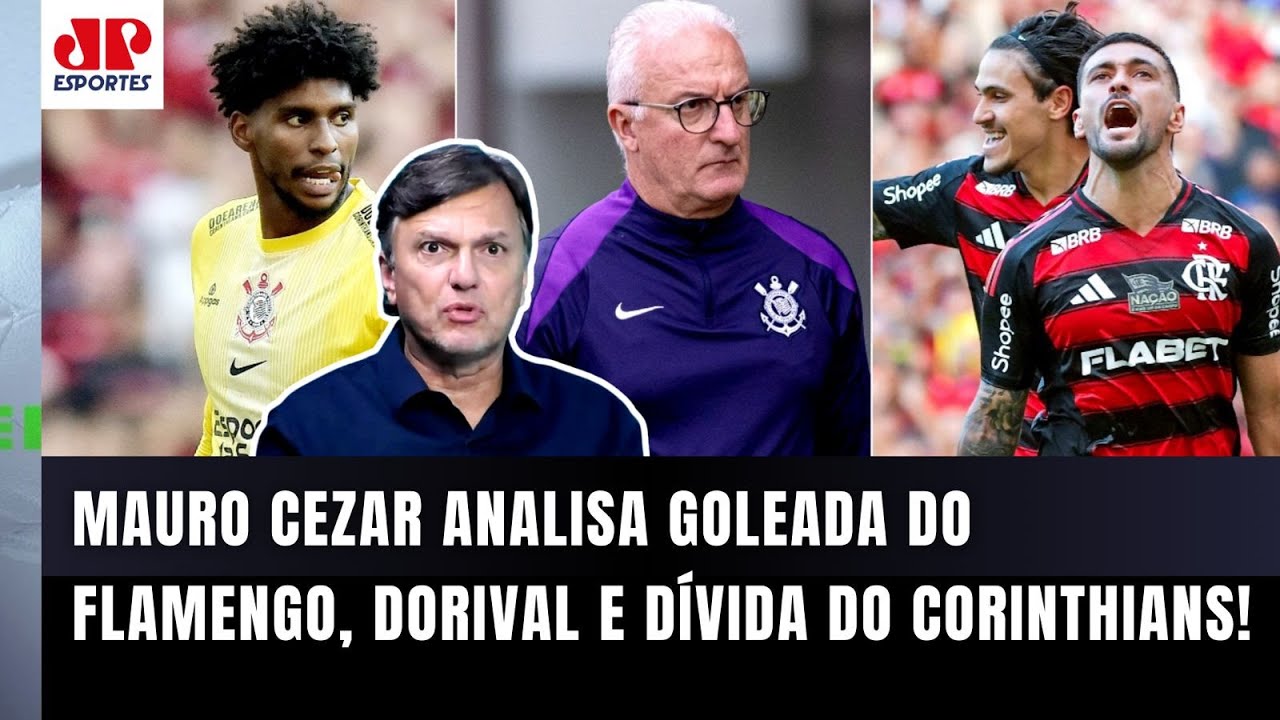 "OLHA QUE LOUCURA ISSO!!! O Corinthians..." Mauro Cezar ANALISA 4 a 0 do Flamengo, Dorival e dívida!