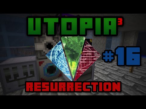 Utopia³ Resurrection - Ep 16 - Gregtech Bending!