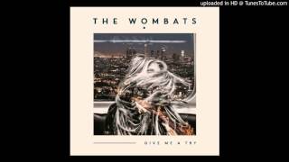 The Wombats - Give Me A Try (Acapella) | 136 BPM