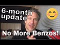 How I got OFF BENZOS | 6-Month Update VIDEO - Kimock7 How I got OFF BENZOS | 6-Month Update VIDEO