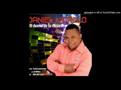 Daniel Morillo - El dueño de tu corazón (Audio) MIX BACHATA PURA, PRURA BACHATA EXITOS